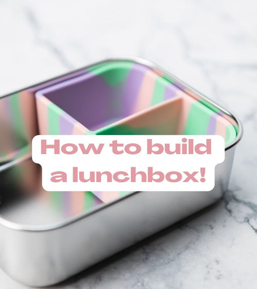 How to "build" a lunch box! - Starting Solids