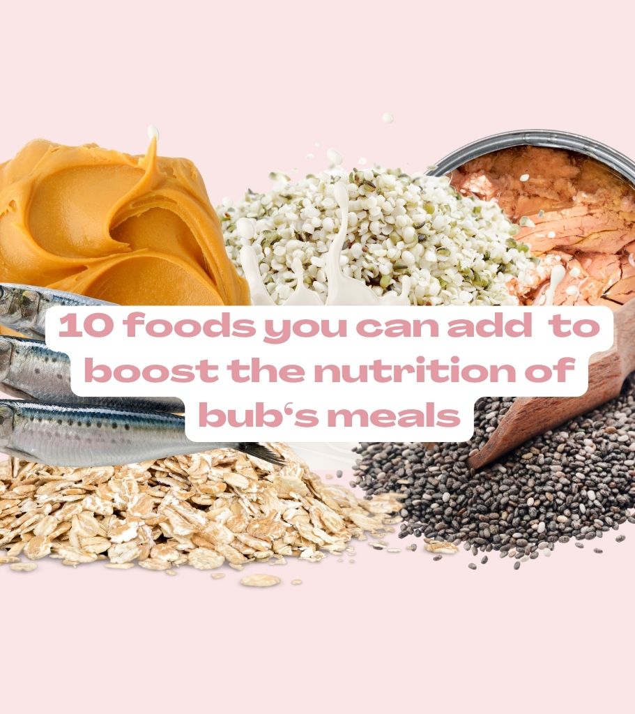 10 nutrition boosting foods you can add to Bub's meals