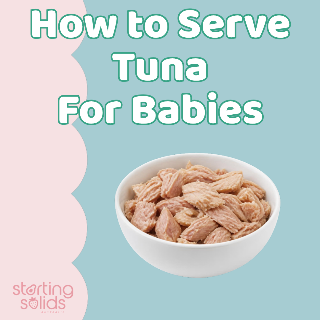 How to Serve Tuna for Babies - Starting Solids