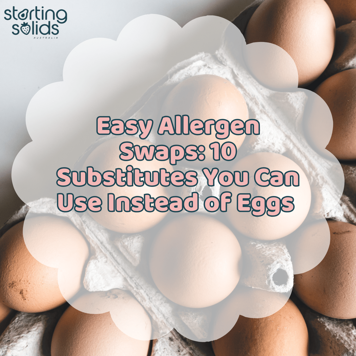 Egg Substitutes for Babies: 10 Easy Allergen-Friendly Swaps - Starting Solids