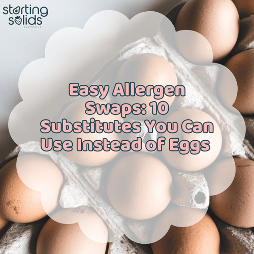 Egg Substitutes for Babies: 10 Easy Allergen-Friendly Swaps - Starting Solids