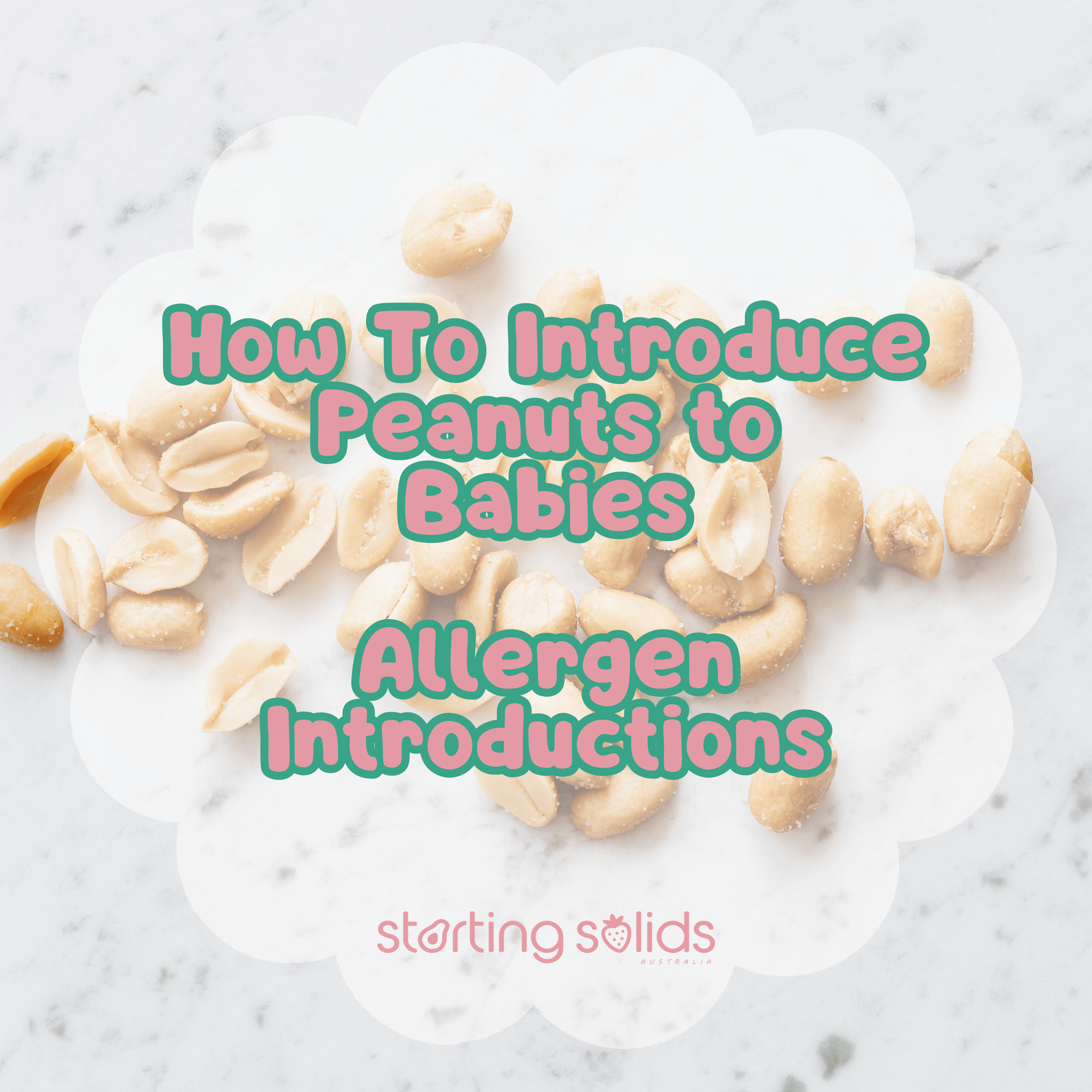 How To Introduce Peanuts to Babies - Starting Solids