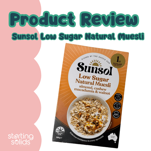 Product Review: Sunsol Low Sugar Natural Muesli - Starting Solids
