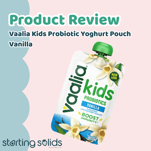 Review: Vaalia Kids Probiotic Yoghurt Pouch Vanilla - Starting Solids