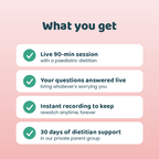 What you get: live 90-minute dietitian session, questions answered live, instant recording, 30 days of support