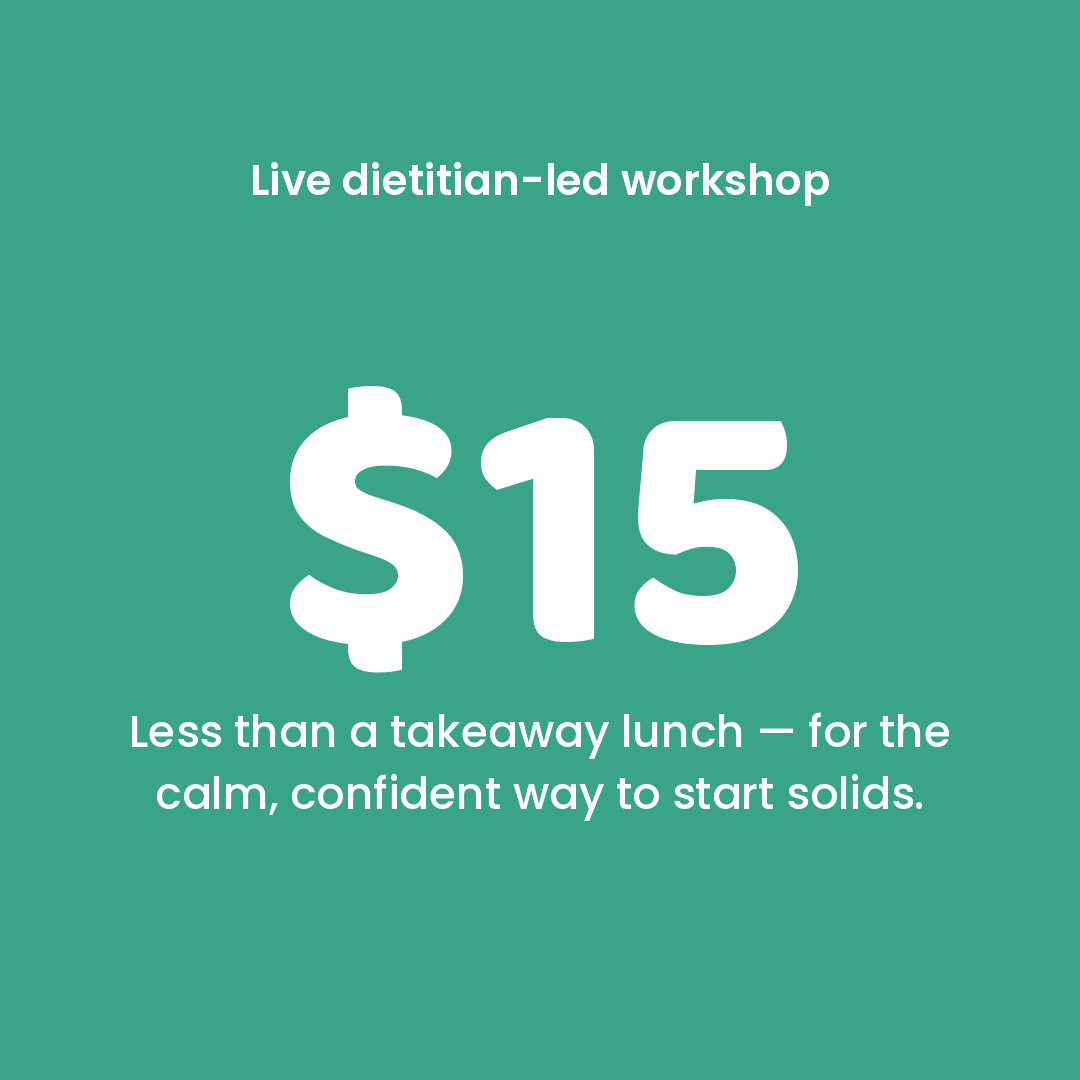 Just $15 — live dietitian-led starting solids workshop